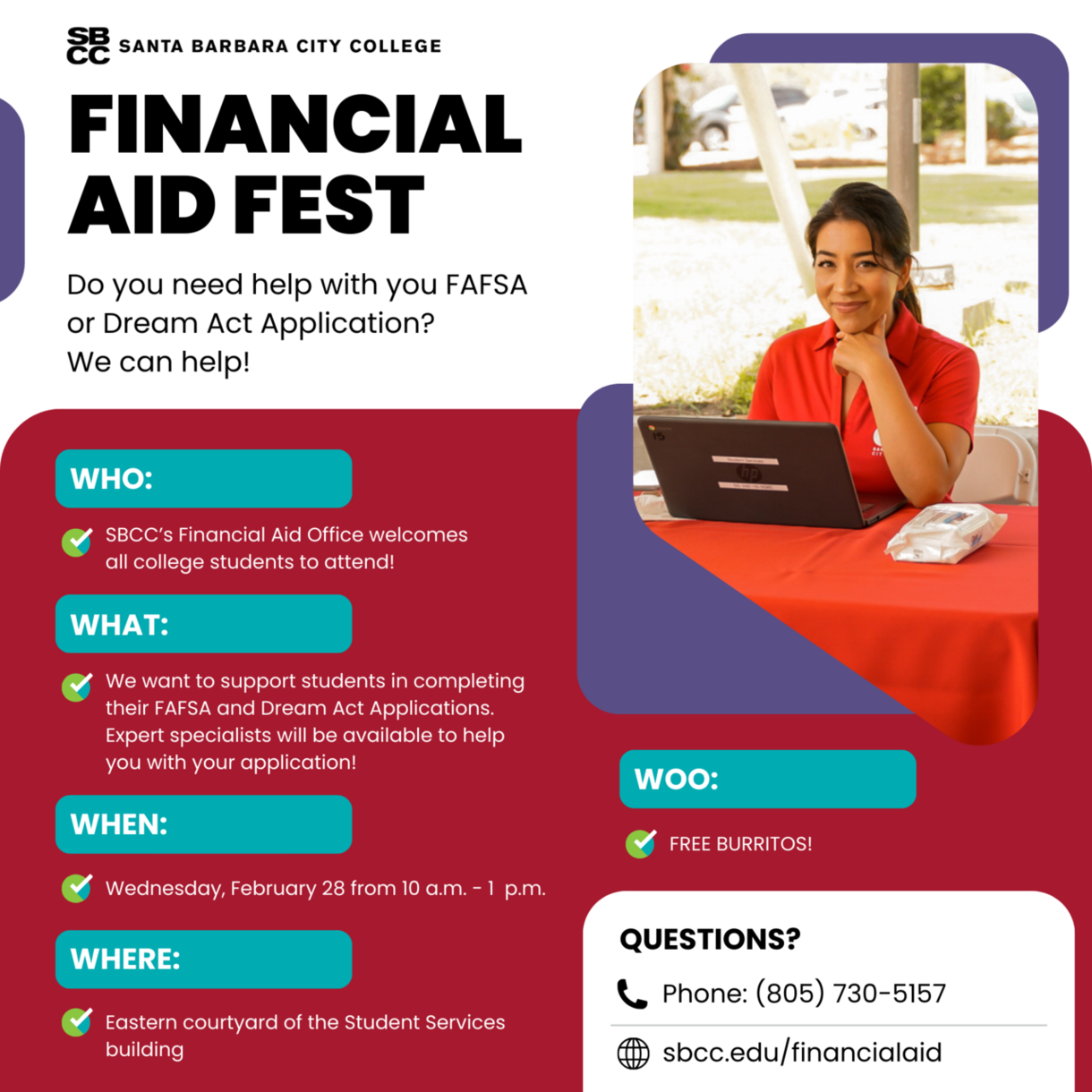 Financial Aid Fest flyer - February 28 from 10 a.m. - 1 p.m. Open to ALL college students in the area who need help filling out FAFSA or Dream Act applications