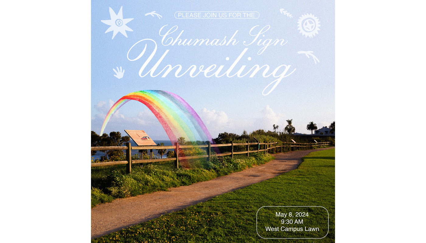 Tomorrow: Chumash Sign Unveiling Ceremony Honors Chumash People and the Villages of Mispu and Syuxtun